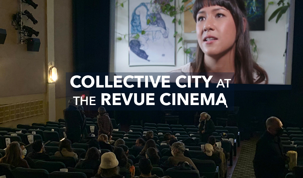 COLLECTIVE CITY SCREENING & DATABASE PREMIERE AT THE REVUE&nbsp;CINEMA
